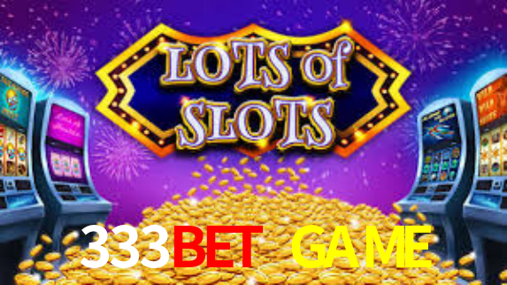 333BET GAME